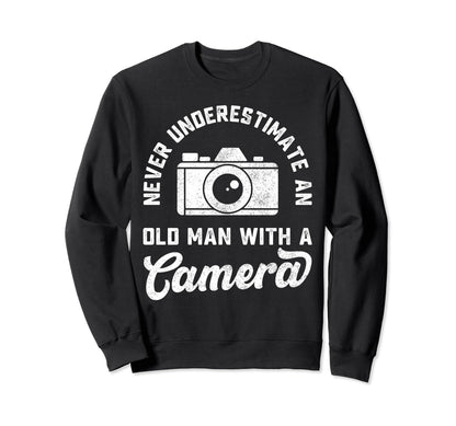 Never Underestimate Old Camera Sweatshirt - Minimalist Print Unisex - T-Shirt, Sweatshirt, Hoodie