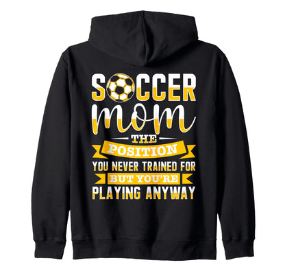 Soccer Mom Gifts Soccer Fan Mommy Sweatshirt - Streetwear Style for Adults - T-Shirt, Sweatshirt, Hoodie
