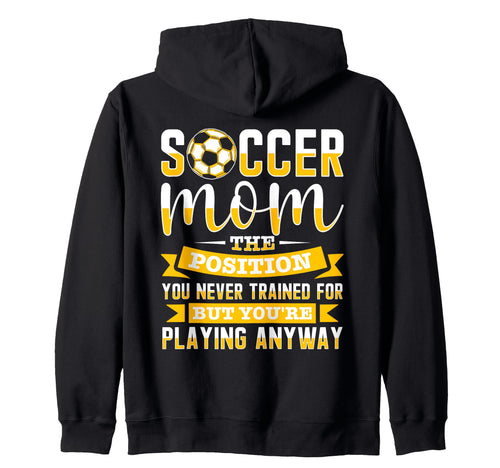 Soccer Mom Gifts Soccer Fan Mommy Sweatshirt - Streetwear Style for Adults - T-Shirt, Sweatshirt, Hoodie