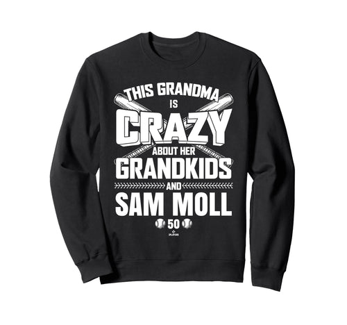 Grandma Crazy Sam Moll Cincinnati Sweatshirt - Trendy Graphic Men Women - T-Shirt, Sweatshirt, Hoodie