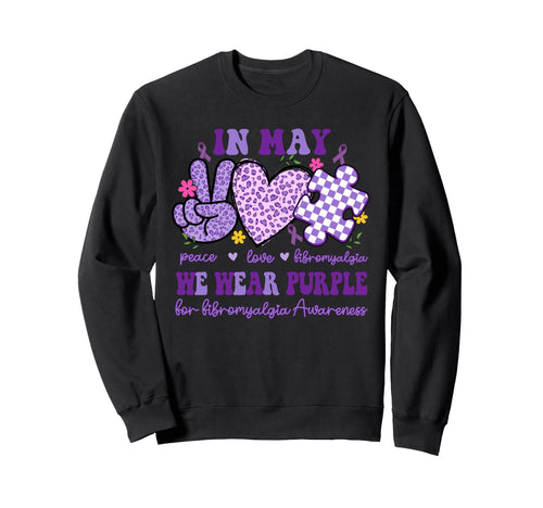 May We Wear Purple Fibromyalgia Sweatshirt - Novelty Apparel Unisex - T-Shirt, Sweatshirt, Hoodie