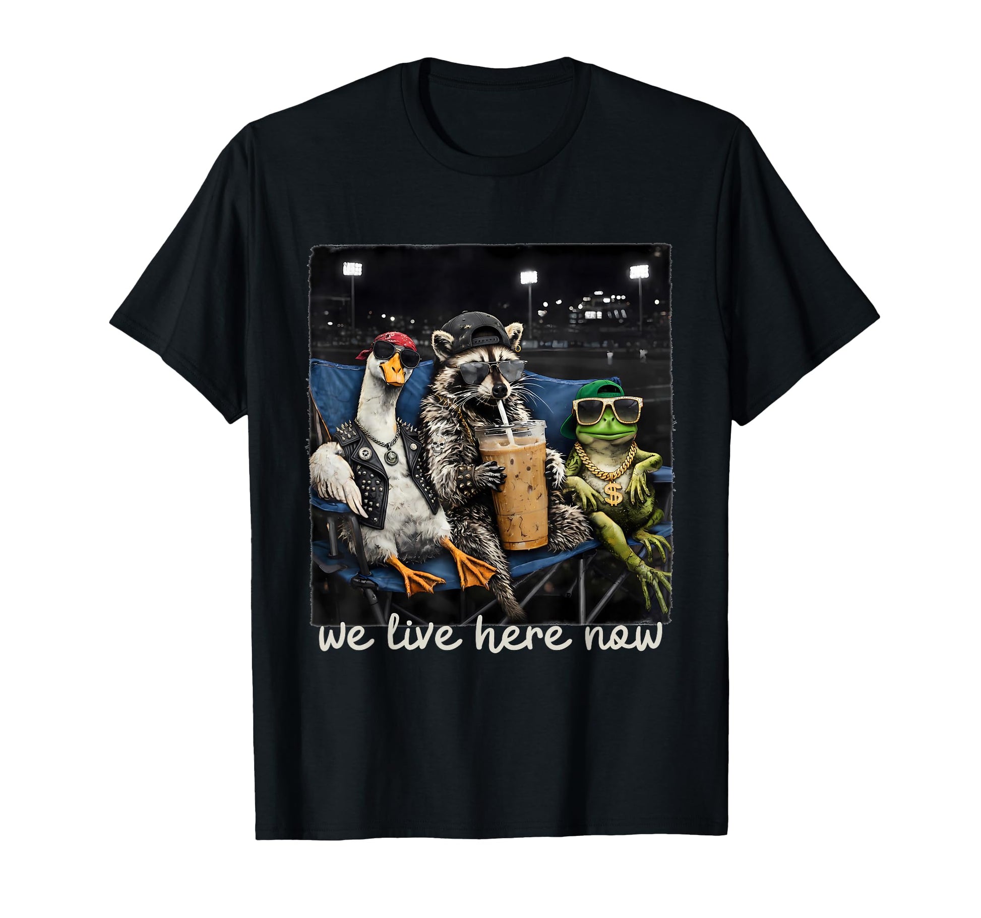I Live Here Now Goose Raccoon Frog T-Shirt - Fun Novelty Design for Adults - T-Shirt, Sweatshirt, Hoodie