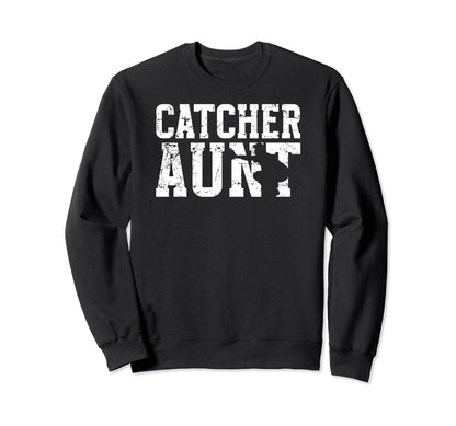 Baseball Catcher Aunt Baseball Sweatshirt - Graphic Print Men Women - T-Shirt, Sweatshirt, Hoodie