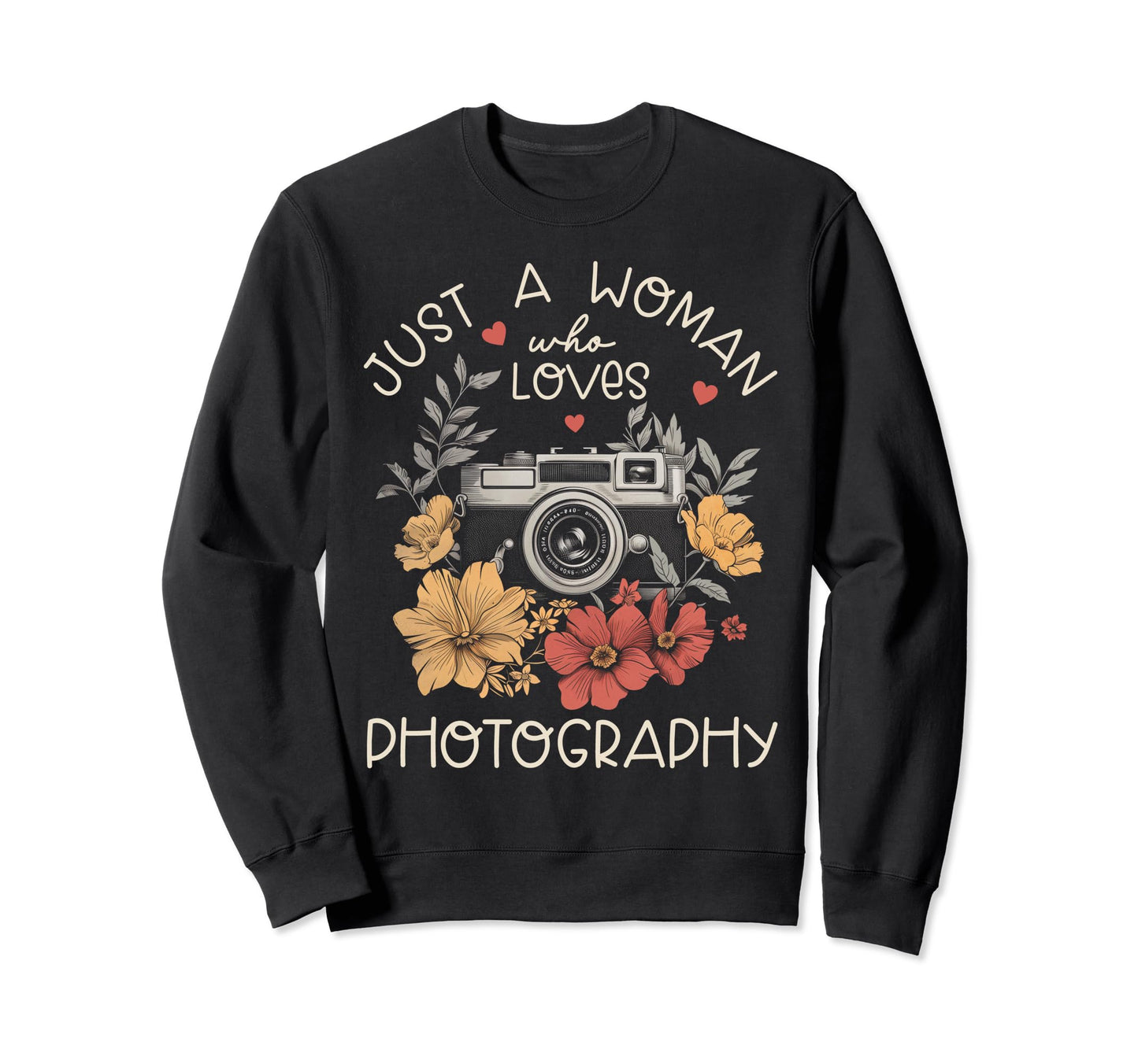 Photographer Camera Flowers Sweatshirt - Streetwear Style Men Women - T-Shirt, Sweatshirt, Hoodie