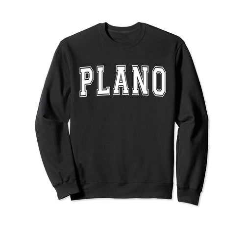 Plano Il Illinois Usa Sports Sweatshirt - Fun Novelty Design Men Women - T-Shirt, Sweatshirt, Hoodie
