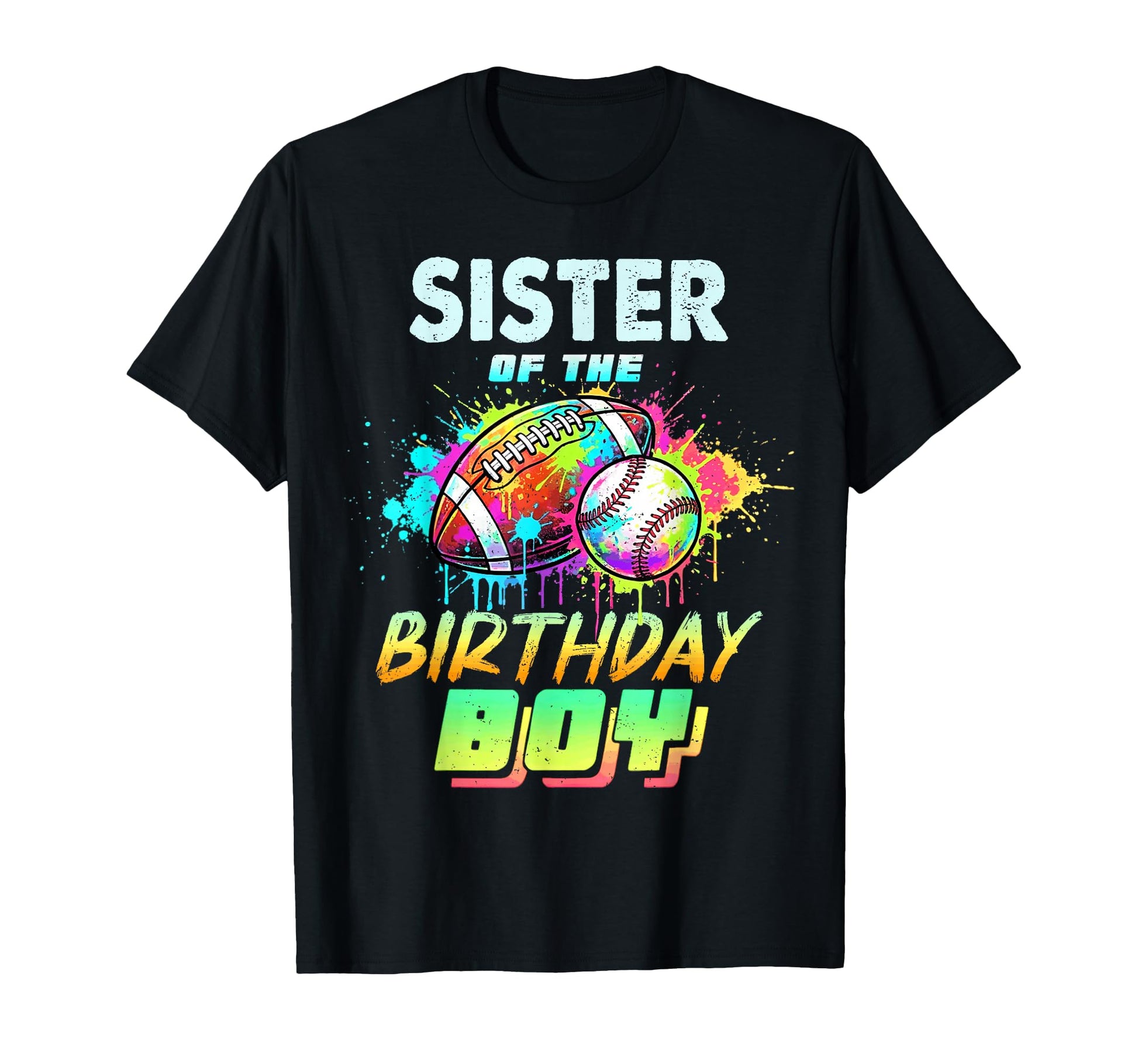 Sister Birthday Baseball Football T-Shirt - Aesthetic Graphic Men Women - T-Shirt, Sweatshirt, Hoodie