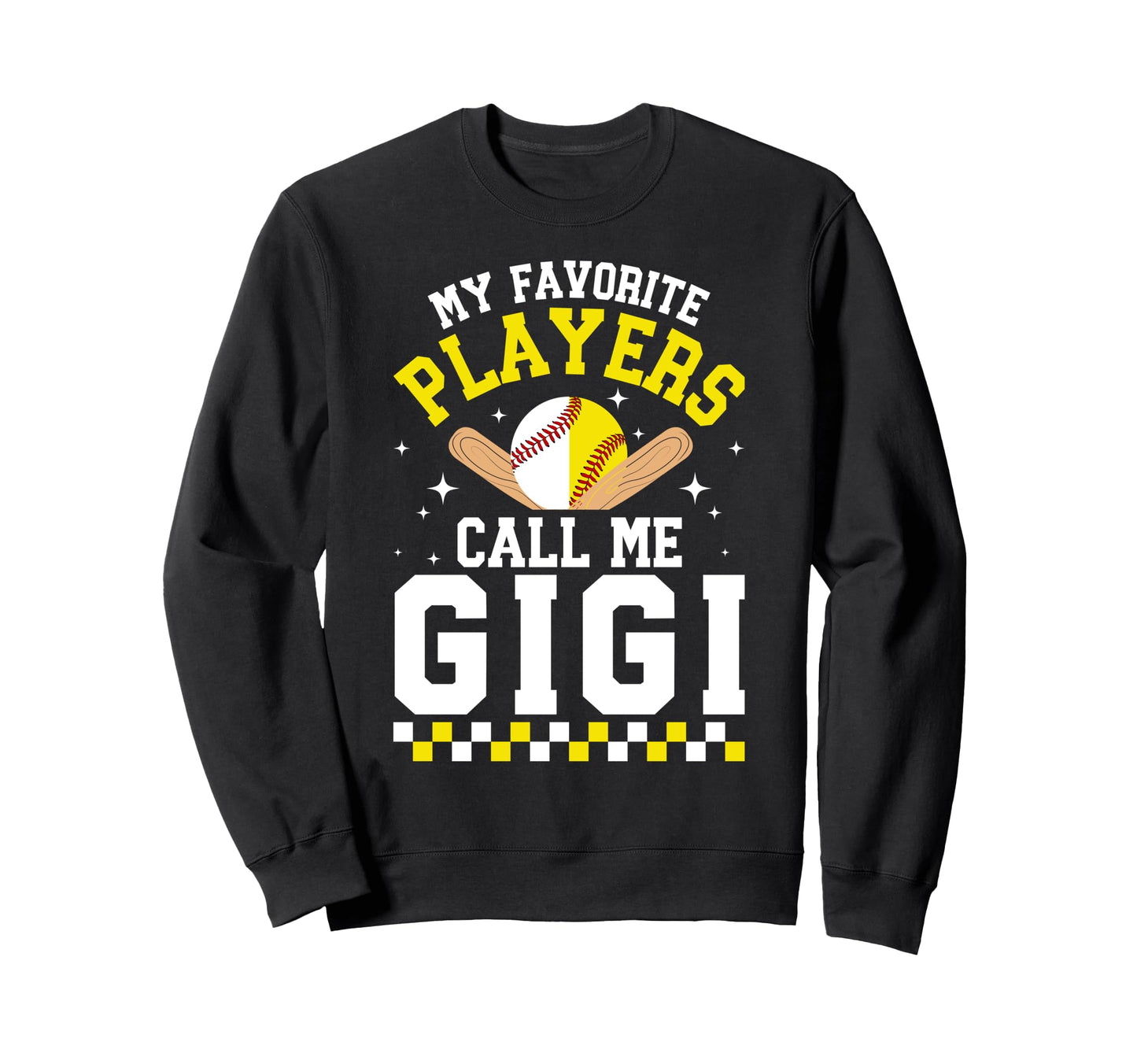 Favorite Players Call Me Gigi Sweatshirt - Fun Novelty Design Unisex - T-Shirt, Sweatshirt, Hoodie