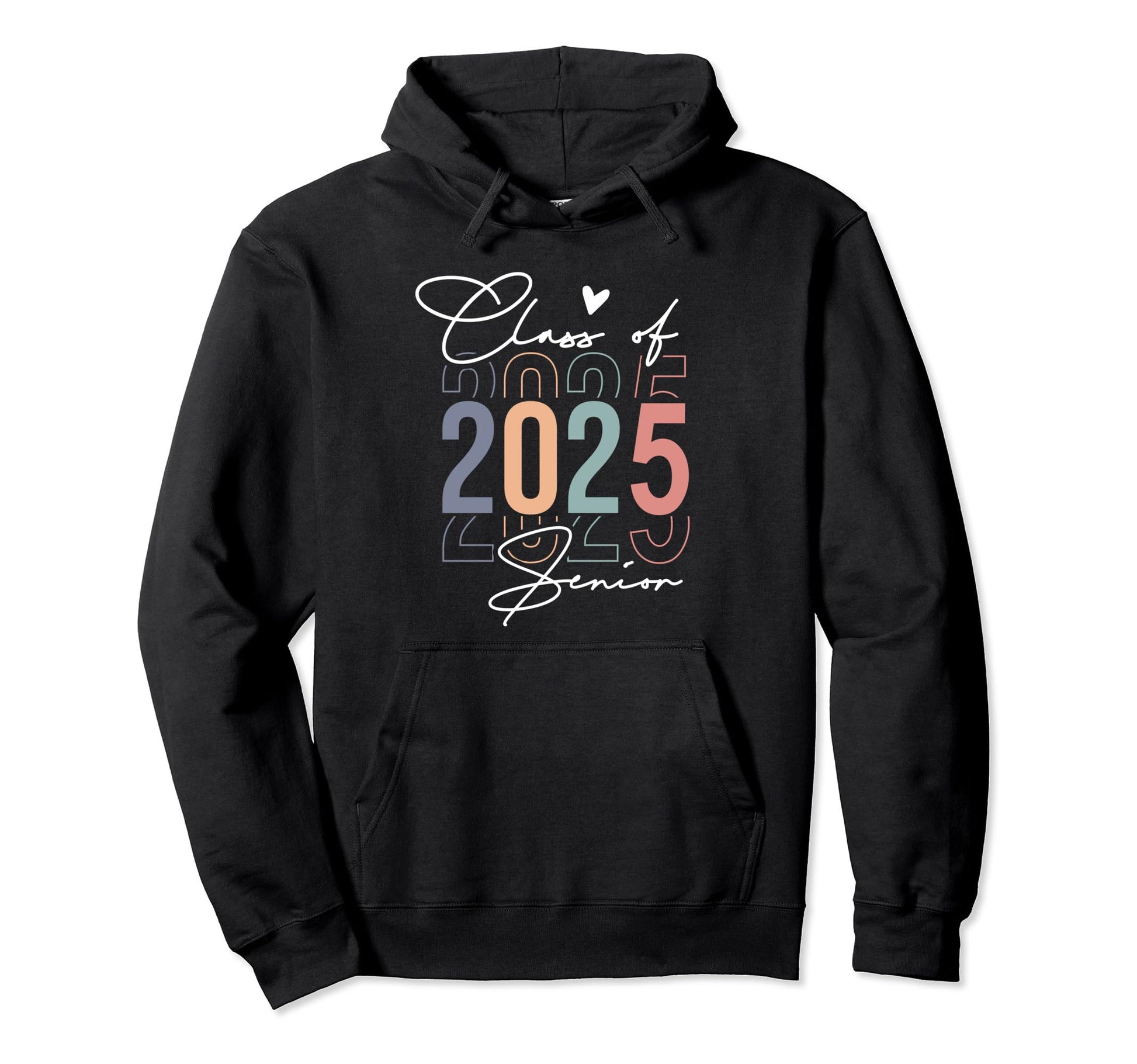 Class 2025 Senior 2025 Graduation Hoodie - Unique Graphic for Adults - T-Shirt, Sweatshirt, Hoodie