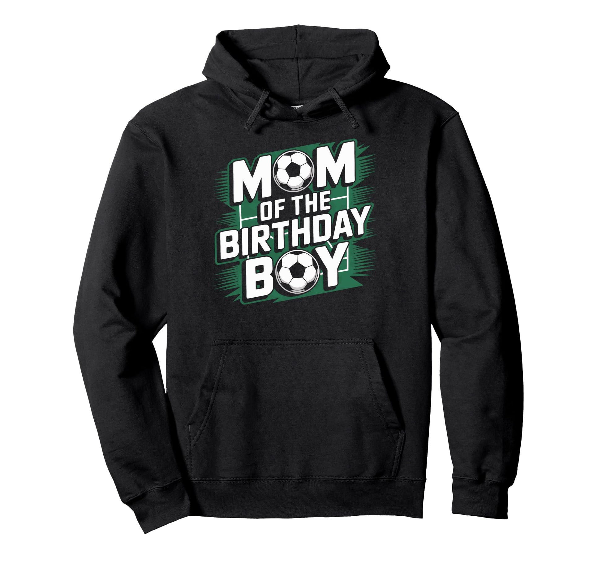 Mom Birthday Soccer Game Day Soccer Hoodie - Graphic Print Unisex - T-Shirt, Sweatshirt, Hoodie