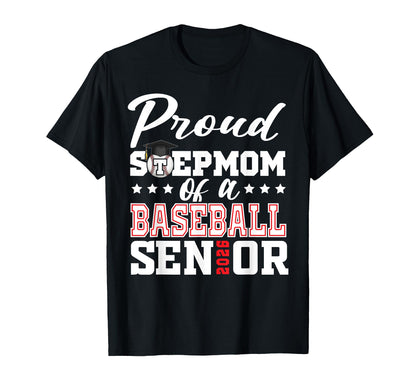 Proud Stepmom Baseball Senior 2026 T-Shirt - Fun Novelty Design Men Women - T-Shirt, Sweatshirt, Hoodie