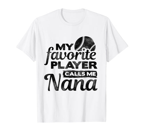 My Favorite Player Calls Me Nana T-Shirt - Aesthetic Graphic Unisex - T-Shirt, Sweatshirt, Hoodie