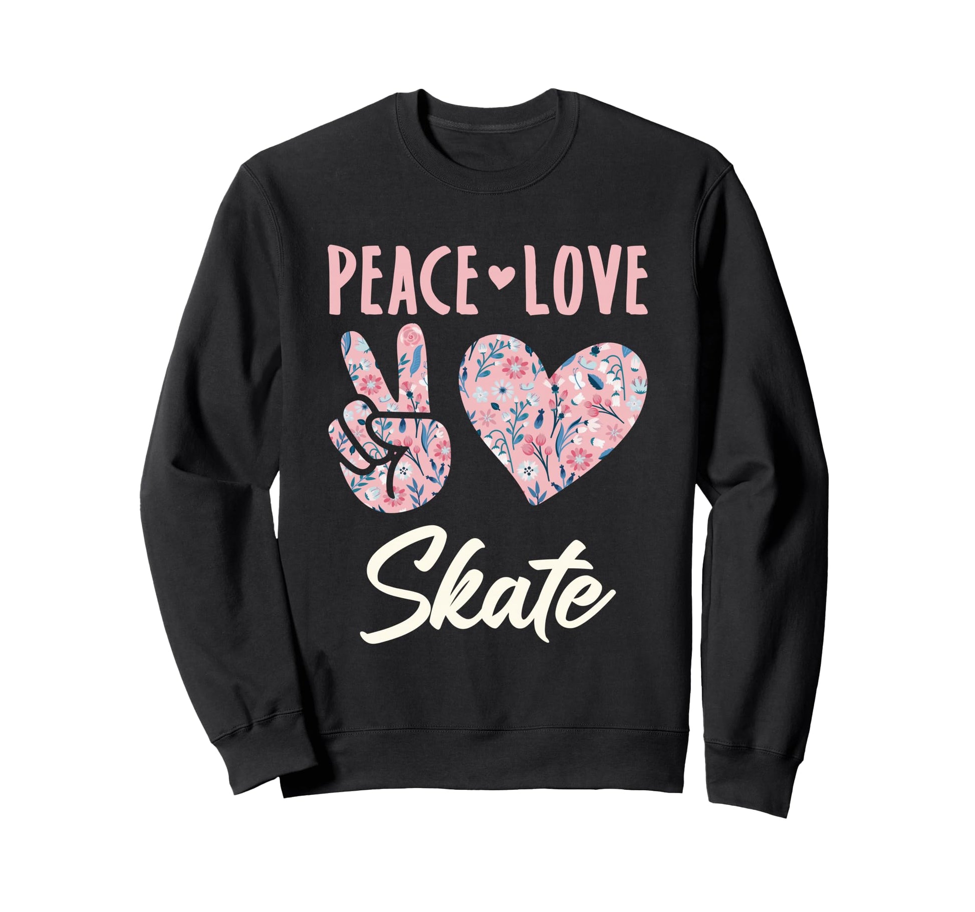 Peace Love Skate Gifts And Sweatshirt - Casual Everyday Wear for Adults - T-Shirt, Sweatshirt, Hoodie