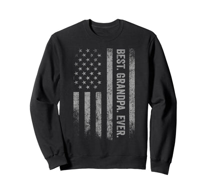 Best Grandpa Ever American Flag Sweatshirt - Streetwear Style for Adults - T-Shirt, Sweatshirt, Hoodie