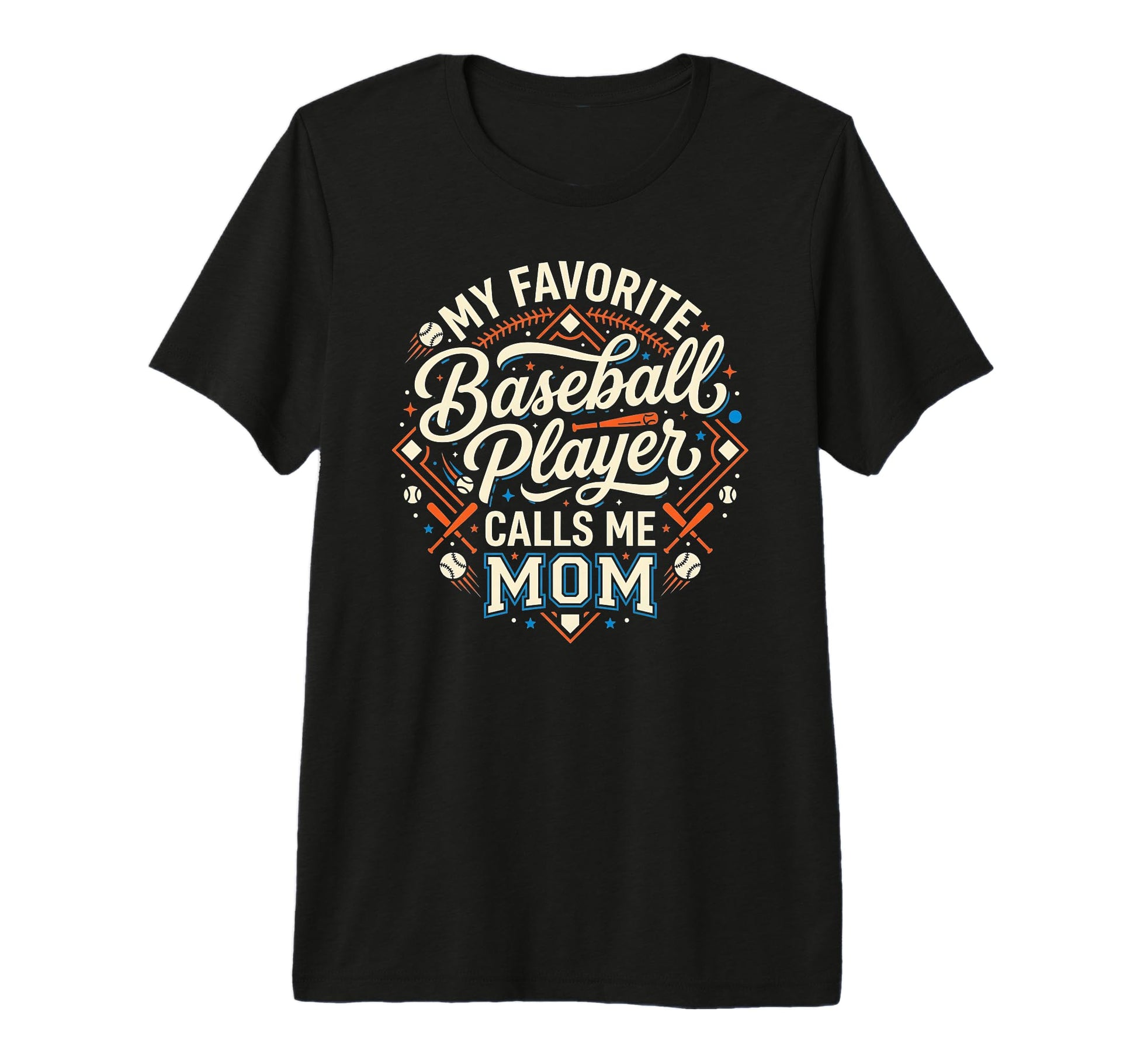 Funny Baseball Mom My Favorite Player T-Shirt - Graphic Print for Adults - T-Shirt, Sweatshirt, Hoodie