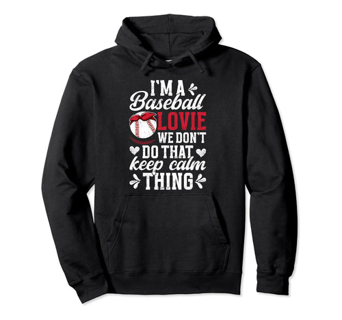 Im Baseball Lovie Grandma Lovie Hoodie - Fun Novelty Design Men Women - T-Shirt, Sweatshirt, Hoodie