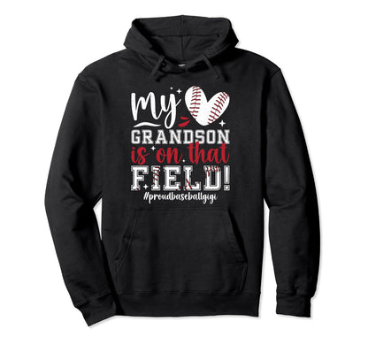That Field Proud Baseball Gigi Hoodie - Streetwear Style for Adults - T-Shirt, Sweatshirt, Hoodie