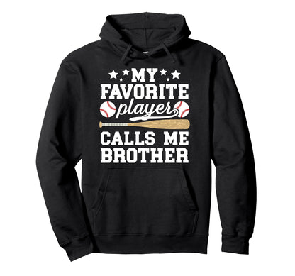 Baseball Brother Baseball Player Proud Hoodie - Novelty Apparel Men Women - T-Shirt, Sweatshirt, Hoodie