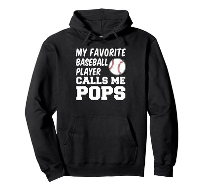 My Favorite Baseball Player Calls Me Hoodie - Streetwear Style Men Women - T-Shirt, Sweatshirt, Hoodie