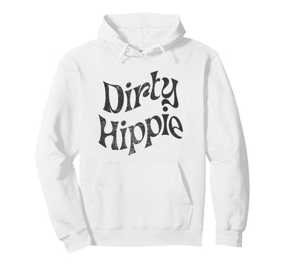 Dirty Hippie Rustic Boho Aesthetic Hoodie - Graphic Print Unisex - T-Shirt, Sweatshirt, Hoodie