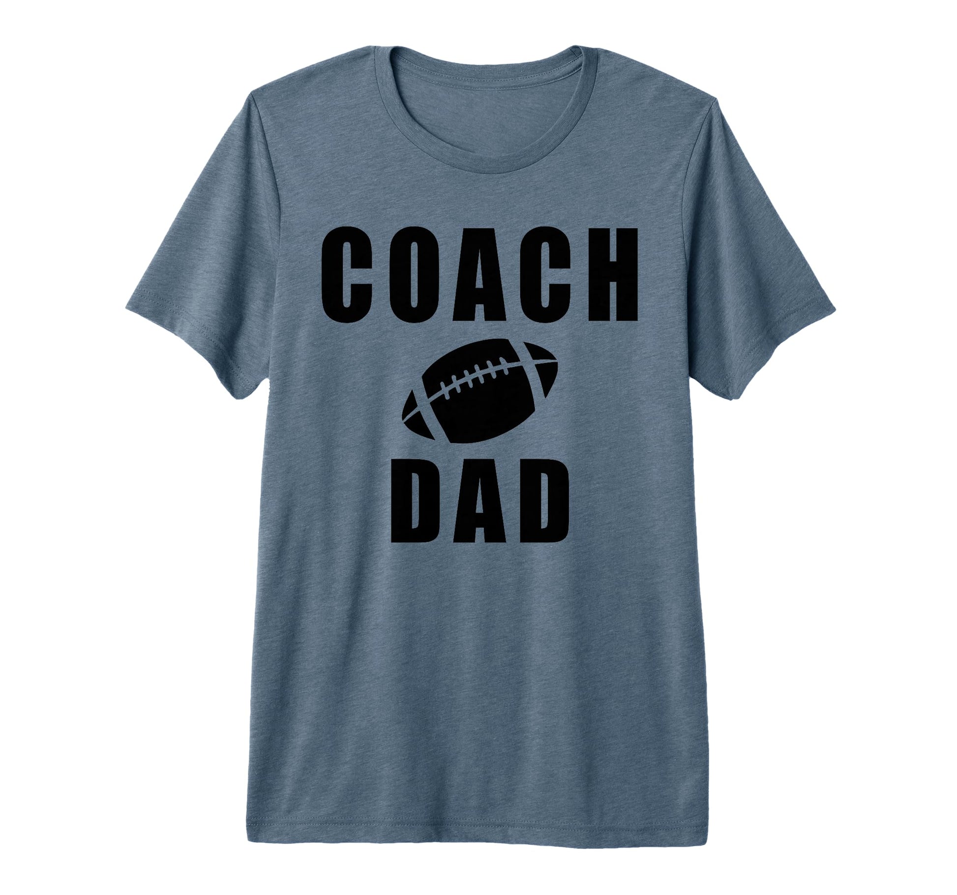 Coach Dad Game Day Football Fathers Day T-Shirt - Novelty Apparel Unisex - T-Shirt, Sweatshirt, Hoodie