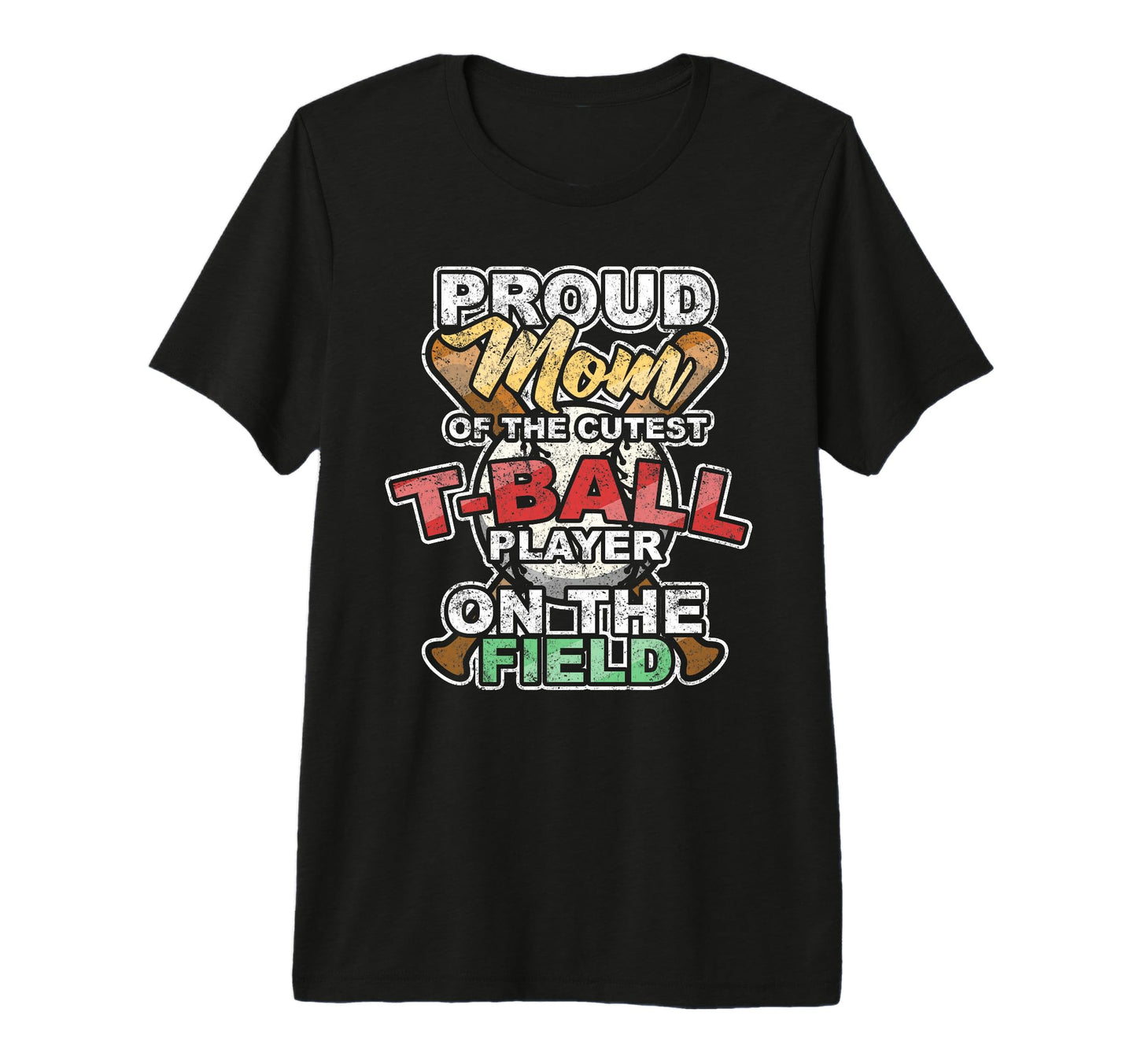 Proud Mom Cutest T Ball Player T-Shirt - Aesthetic Graphic for Adults - T-Shirt, Sweatshirt, Hoodie