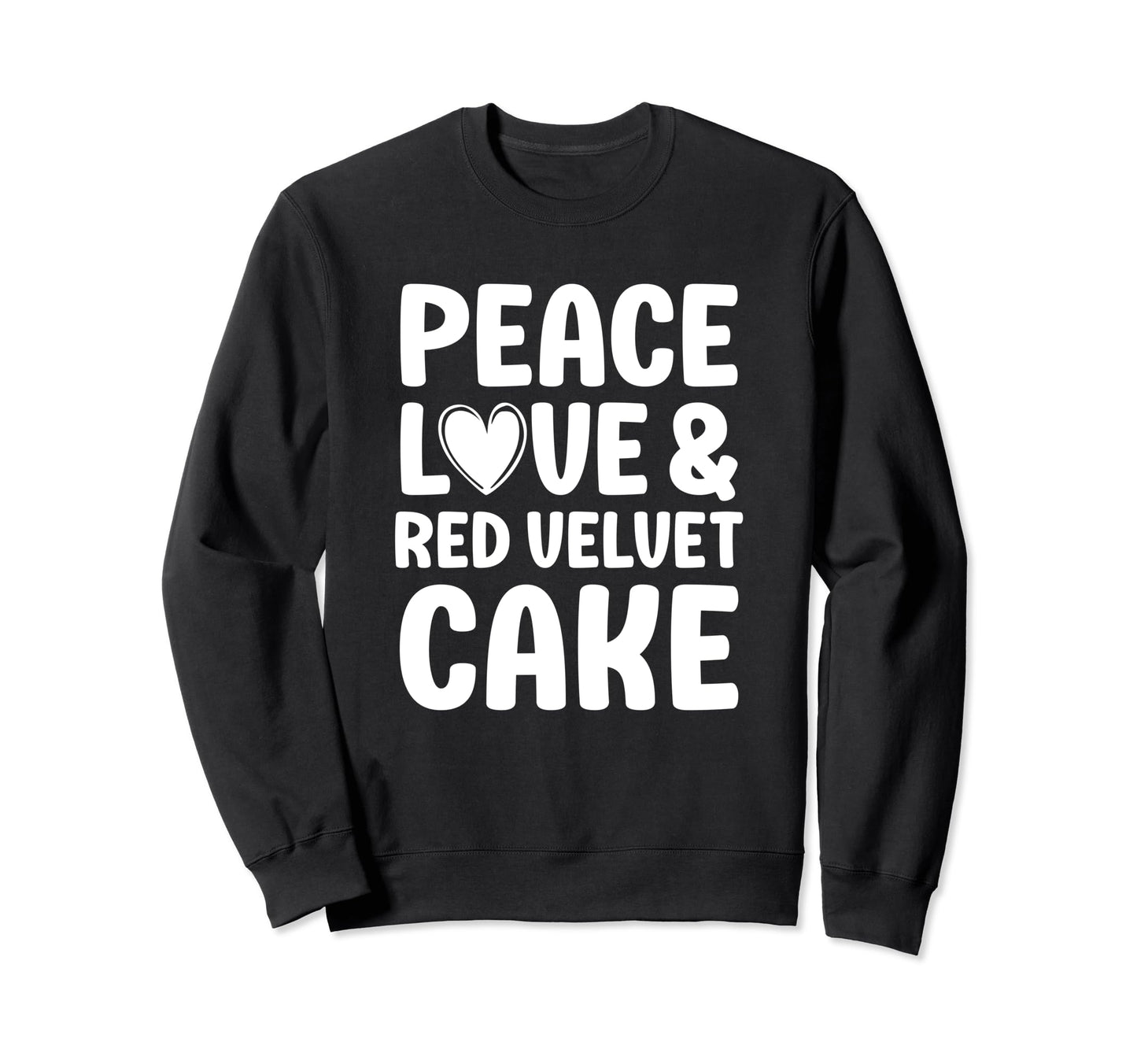 Red Velvet Cake Peace Love And Red Sweatshirt - Aesthetic Graphic Unisex - T-Shirt, Sweatshirt, Hoodie