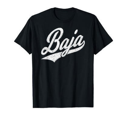 Baja California Varsity Script T-Shirt - Casual Everyday Wear Unisex - T-Shirt, Sweatshirt, Hoodie