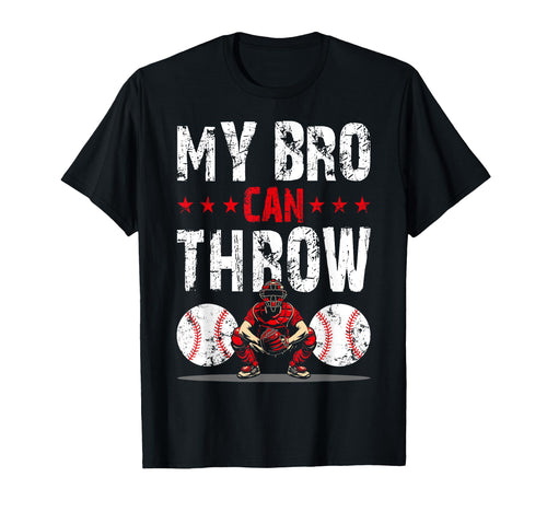 My Bro Can Throw Brother Sister T-Shirt - Custom Art Print Men Women - T-Shirt, Sweatshirt, Hoodie