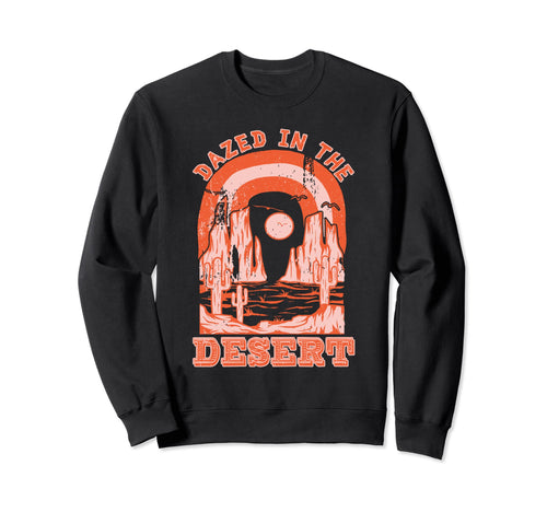 Dazed Desert Country Cowboy Cowgirl Sweatshirt - Unique Graphic for Adults - T-Shirt, Sweatshirt, Hoodie
