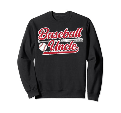 Baseball Uncle Baseball Player Uncle Sweatshirt - Streetwear Style Unisex - T-Shirt, Sweatshirt, Hoodie