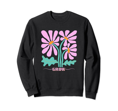 Abstract Flowers Grow Positive Boho Sweatshirt - Unique Graphic Unisex - T-Shirt, Sweatshirt, Hoodie