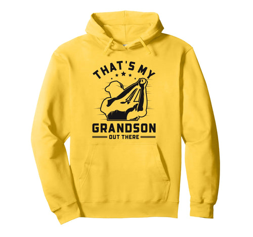 Thats My Grandson Out There Baseball Hoodie - Custom Art Print Men Women - T-Shirt, Sweatshirt, Hoodie