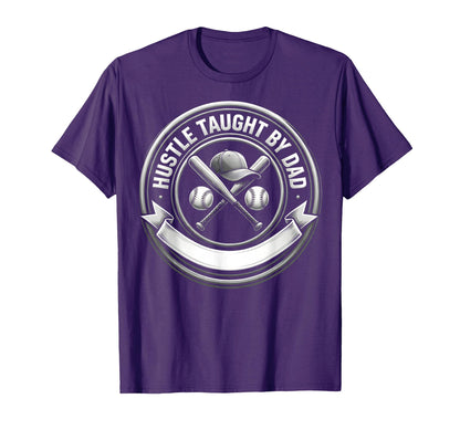 Hustle Taught Dad Softball Father T-Shirt - Fun Novelty Design for Adults - T-Shirt, Sweatshirt, Hoodie