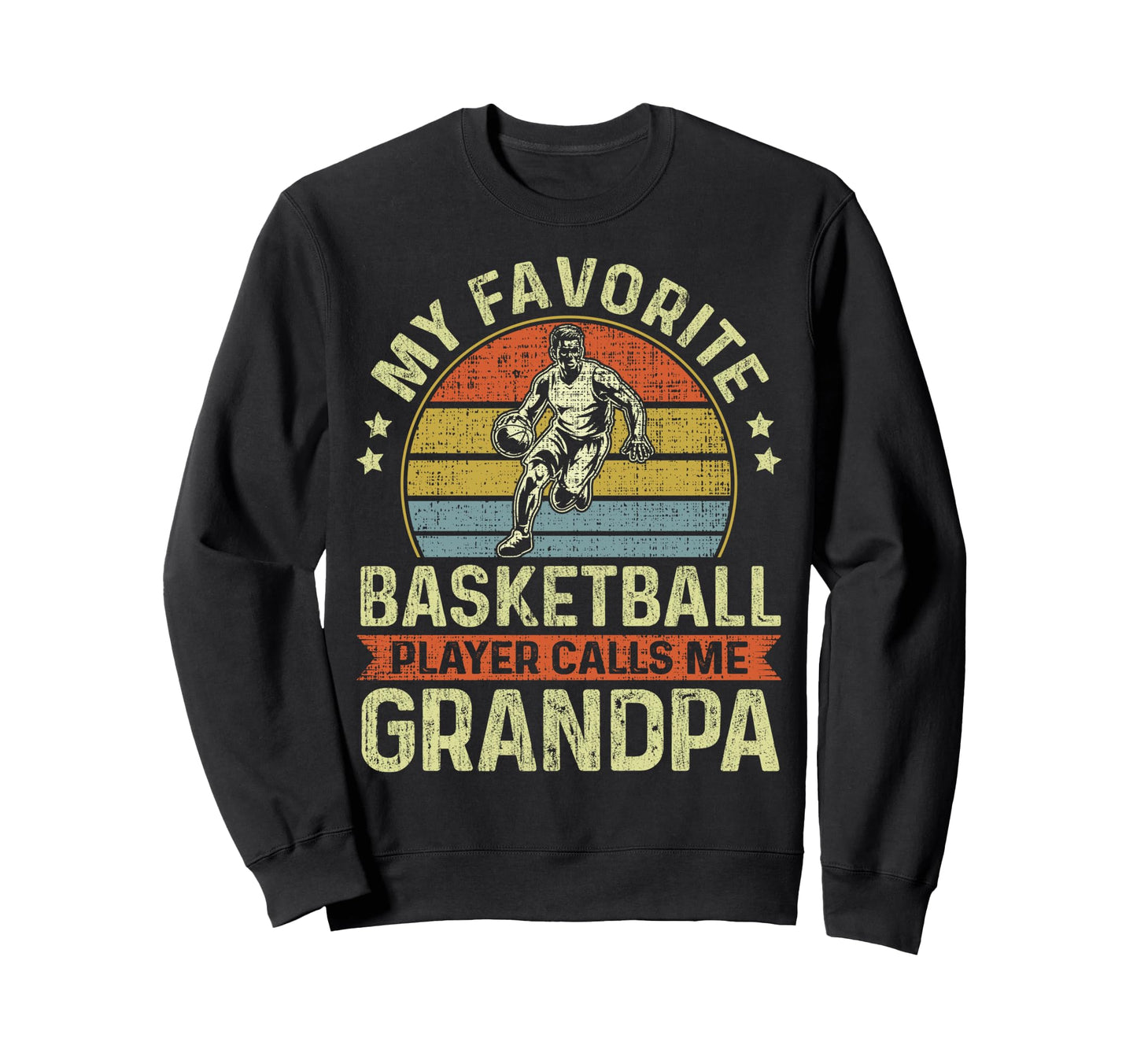 My Favorite Basketball Player Sweatshirt - Streetwear Style Men Women - T-Shirt, Sweatshirt, Hoodie