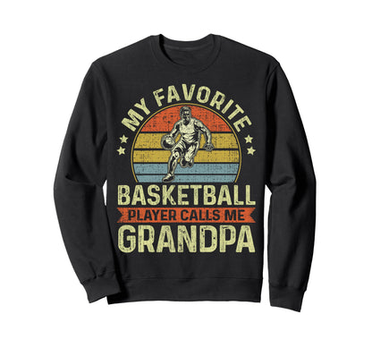 My Favorite Basketball Player Sweatshirt - Streetwear Style Men Women - T-Shirt, Sweatshirt, Hoodie