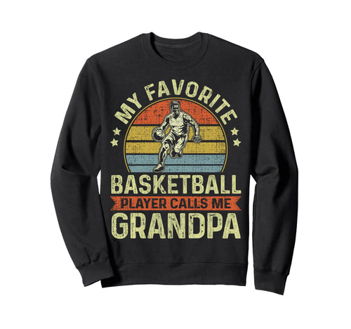 My Favorite Basketball Player Sweatshirt - Streetwear Style Men Women - T-Shirt, Sweatshirt, Hoodie