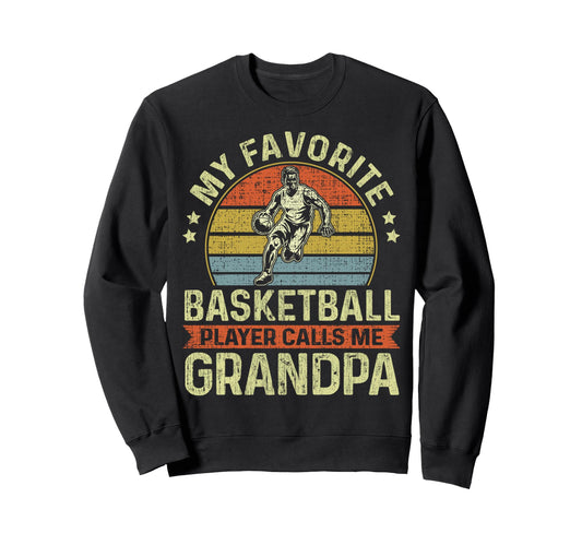 My Favorite Basketball Player Sweatshirt - Streetwear Style Men Women - T-Shirt, Sweatshirt, Hoodie