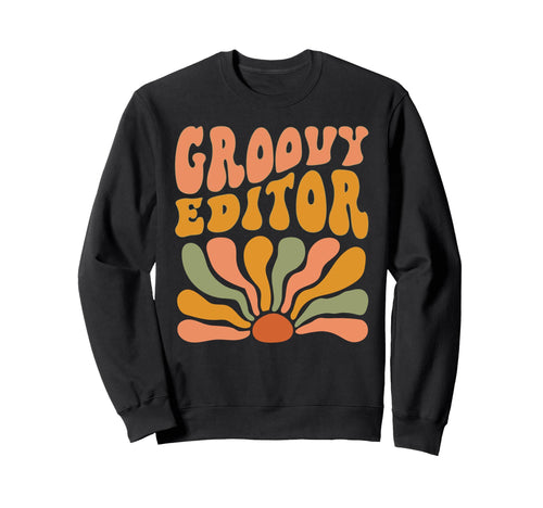 Groovy Editor Flowers Mothers Day Sweatshirt - Minimalist Print Unisex - T-Shirt, Sweatshirt, Hoodie