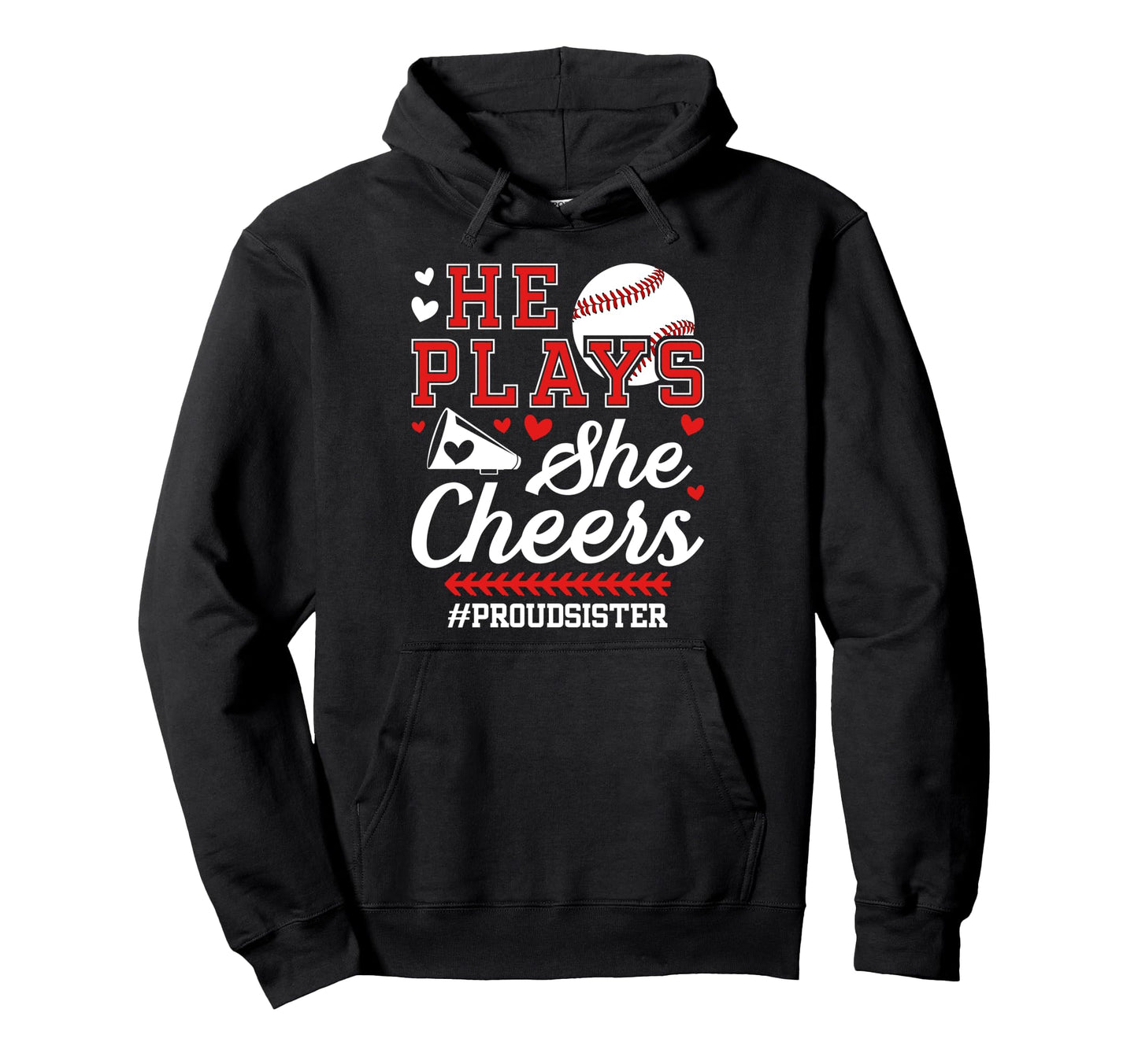 He Plays She Cheers Sister Hoodie - Aesthetic Graphic for Adults - T-Shirt, Sweatshirt, Hoodie