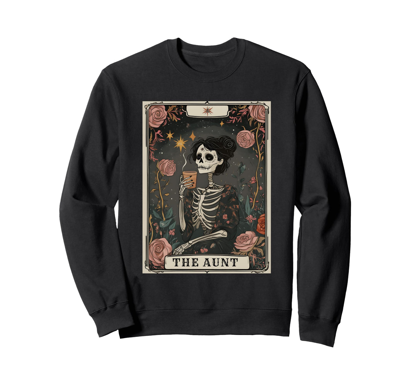 Aunt Tarot Card Skeleton Aunty Sweatshirt - Novelty Apparel for Adults - T-Shirt, Sweatshirt, Hoodie