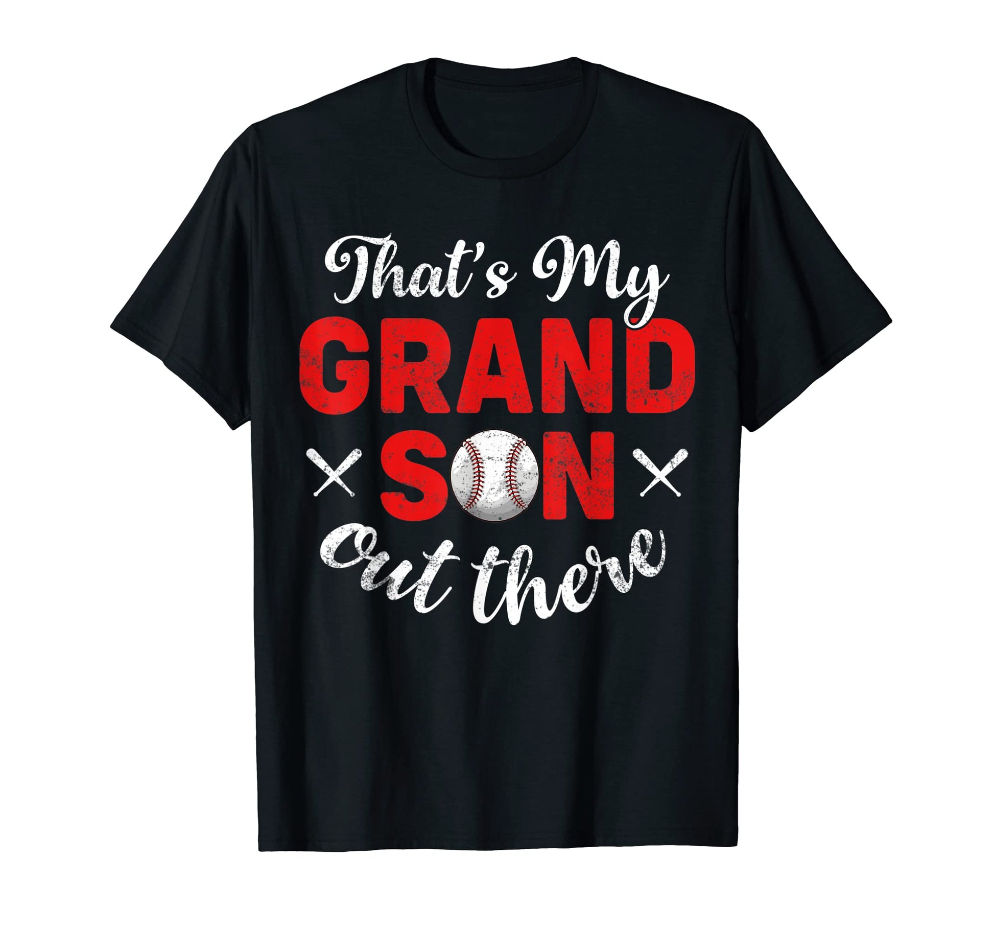 Thats My Grandson Out There Baseball Proud T-Shirt - Unique Graphic Unisex - T-Shirt, Sweatshirt, Hoodie