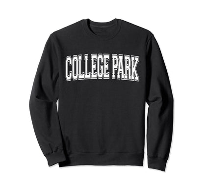 College Park Md Maryland Usa Sports Sweatshirt - Novelty Apparel Unisex - T-Shirt, Sweatshirt, Hoodie