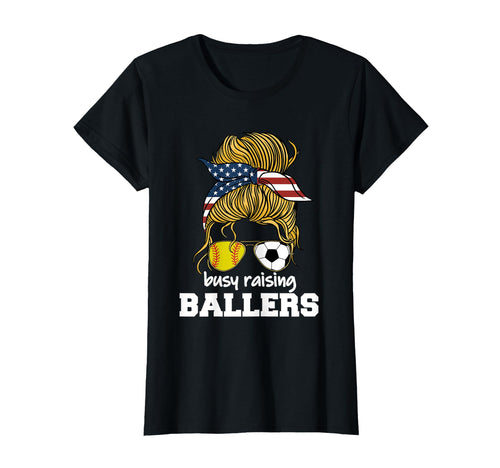 Softball And Soccer Mom Busy Raising T-Shirt - Novelty Apparel for Adults - T-Shirt, Sweatshirt, Hoodie