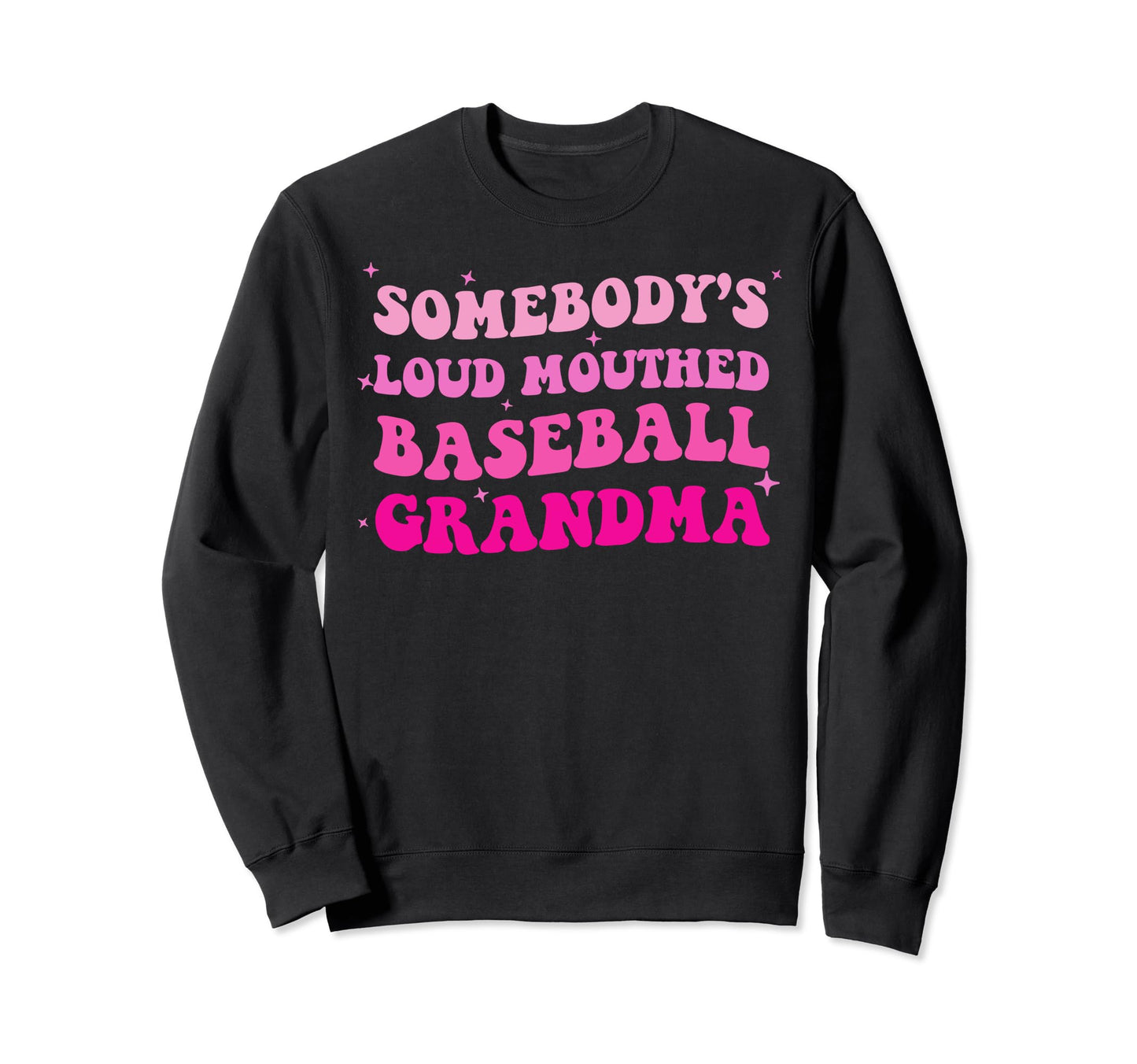 Somebodys Loud Mouthed Baseball Sweatshirt - Fun Novelty Design for Adults - T-Shirt, Sweatshirt, Hoodie