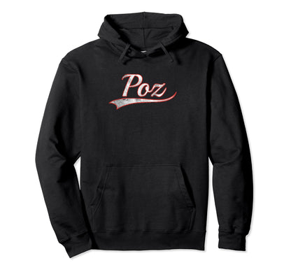 Poz Varsity Distressed Throwback Hoodie - Fun Novelty Design Men Women - T-Shirt, Sweatshirt, Hoodie