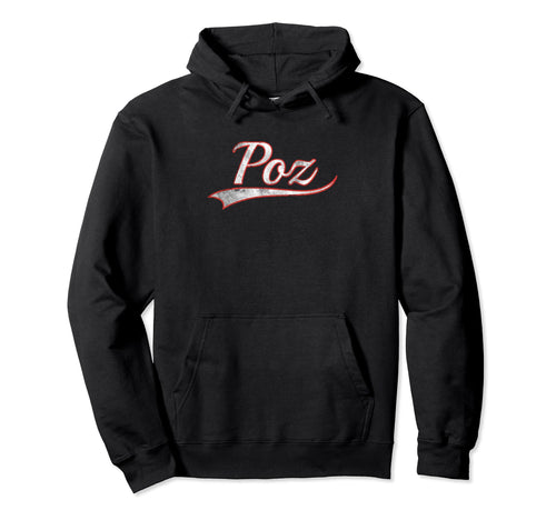 Poz Varsity Distressed Throwback Hoodie - Fun Novelty Design Men Women - T-Shirt, Sweatshirt, Hoodie