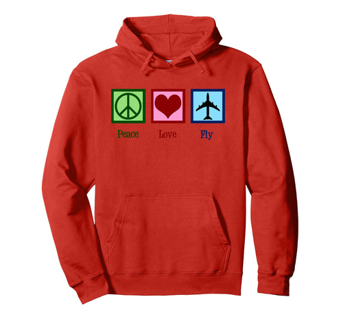 Peace Love Fly Planes Airline Pilot Hoodie - Streetwear Style Men Women - T-Shirt, Sweatshirt, Hoodie