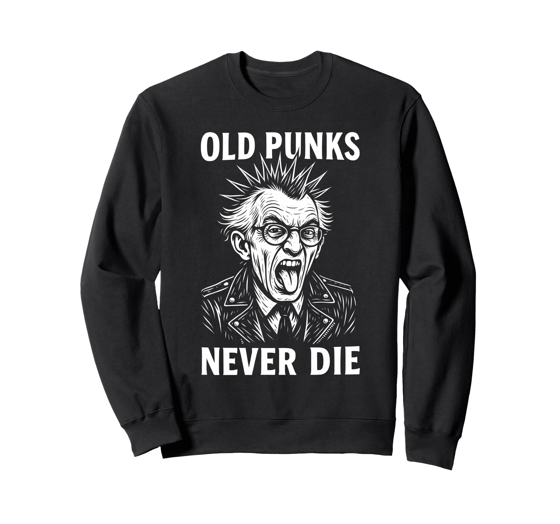 Old Punks Never Die 90S Grunge Sweatshirt - Casual Everyday Wear Unisex - T-Shirt, Sweatshirt, Hoodie