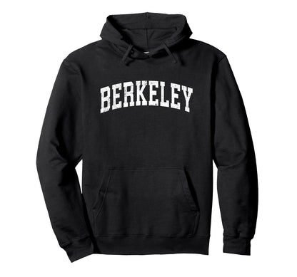 Berkeley California Ca Varsity Sports Hoodie - Streetwear Style for Adults - T-Shirt, Sweatshirt, Hoodie
