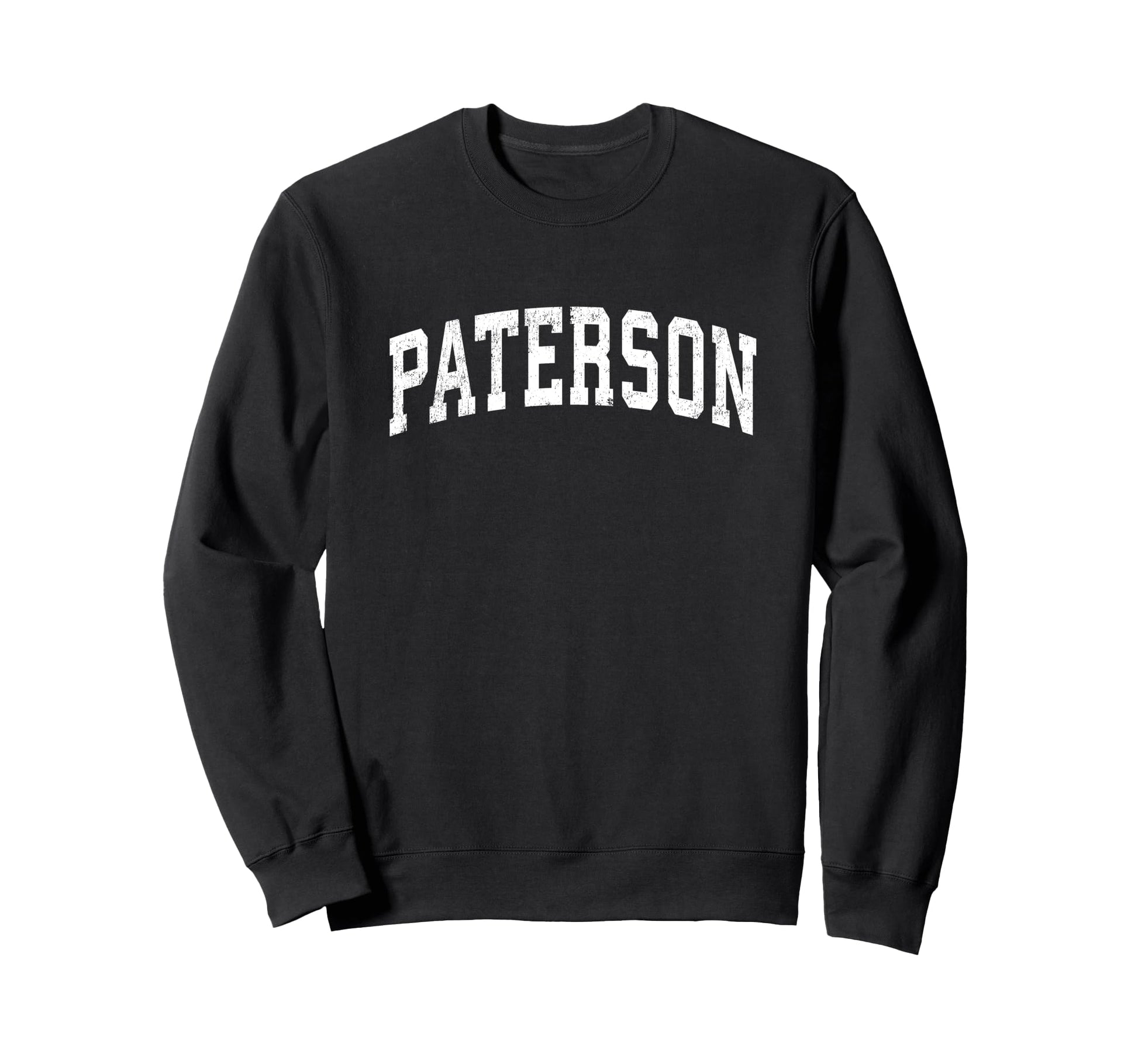 Paterson New Jersey Nj Varsity Sweatshirt - Novelty Apparel for Adults - T-Shirt, Sweatshirt, Hoodie